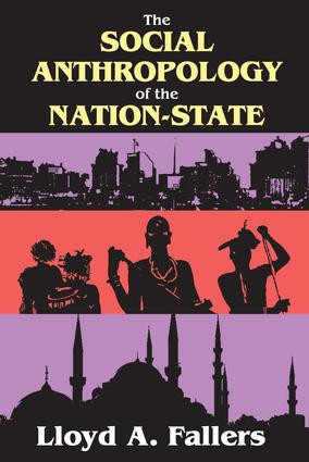 The Social Anthropology of the Nation-State - 9781412818667 by Lloyd Fallers, 9781412818667