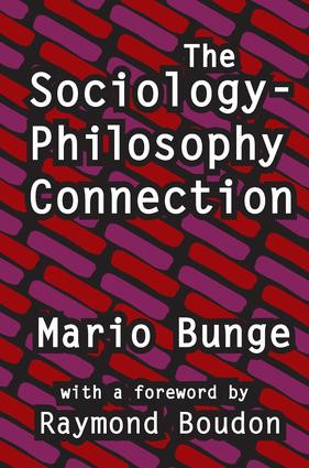 The Sociology-Philosophy Connection - 9781412849654 by Mario Bunge, 9781412849654