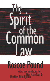 The Spirit of the Common Law - 9781560009429 by Roscoe Pound, 9781560009429