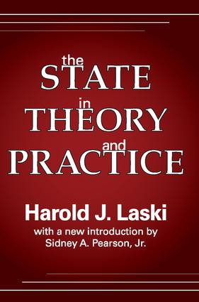 The State in Theory and Practice - 9781412808316 by Harold Laski, 9781412808316