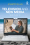 Television and New Media (Must-Click TV) by Jennifer Gillan, 9780415802383