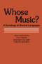 Whose Music? (Sociology of Musical Languages) - 9780878558155 by John Shepherd, 9780878558155