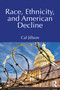 Race, Ethnicity, and American Decline - 9781032582382 by Cal Jillson, 9781032582382
