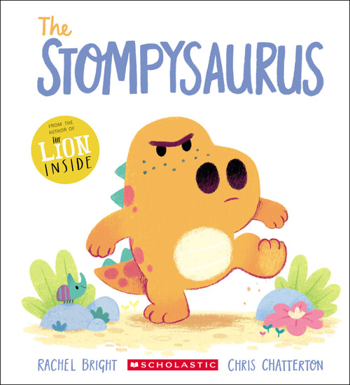 The Stompysaurus by Rachel Bright, Chris Chatterton, 9781339006963
