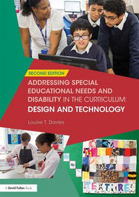 Addressing Special Educational Needs and Disability in the Curriculum: Design and Technology - 9780415376853 by Louise Davies, 9780415376853