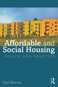 Affordable and Social Housing (Policy and Practice) by Paul Reeves, 9780415628563