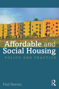 Affordable and Social Housing (Policy and Practice) by Paul Reeves, 9780415628563