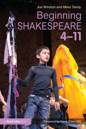 Beginning Shakespeare 4-11 by Joe Winston, Miles Tandy, 9780415618489