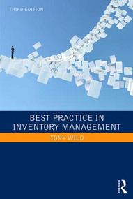 Best Practice in Inventory Management - 9781138308077 by Tony Wild, 9781138308077