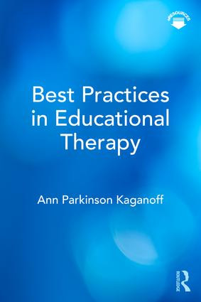 Best Practices in Educational Therapy - 9781138319929 by Ann Parkinson Kaganoff, 9781138319929
