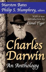 Charles Darwin (An Anthology) - 9781412809948 by Marston Bates, Philip S. Humphrey, Lionel Tiger, 9781412809948