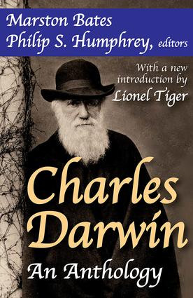 Charles Darwin (An Anthology) - 9781412809948 by Marston Bates, Philip S. Humphrey, Lionel Tiger, 9781412809948