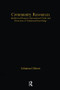 Community Resources (Intellectual Property, International Trade and Protection of Traditional Knowledge) by Johanna Gibson, 9781138278141