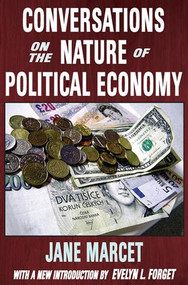 Conversations on the Nature of Political Economy - 9781412810104 by Jane Marcet, 9781412810104