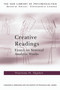 Creative Readings: Essays on Seminal Analytic Works by Thomas H Ogden, 9780415698337
