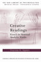 Creative Readings: Essays on Seminal Analytic Works by Thomas H Ogden, 9780415698337