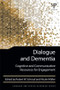 Dialogue and Dementia (Cognitive and Communicative Resources for Engagement) - 9781848726628 by Robert W. Schrauf, Nicole Müller, 9781848726628