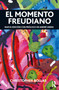El Momento Freudiano (Spanish Edition) by Christopher Bollas, 9781910444009