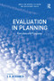 Evaluation in Planning (Evolution and Prospects) - 9781138250123 by E.R. Alexander, 9781138250123