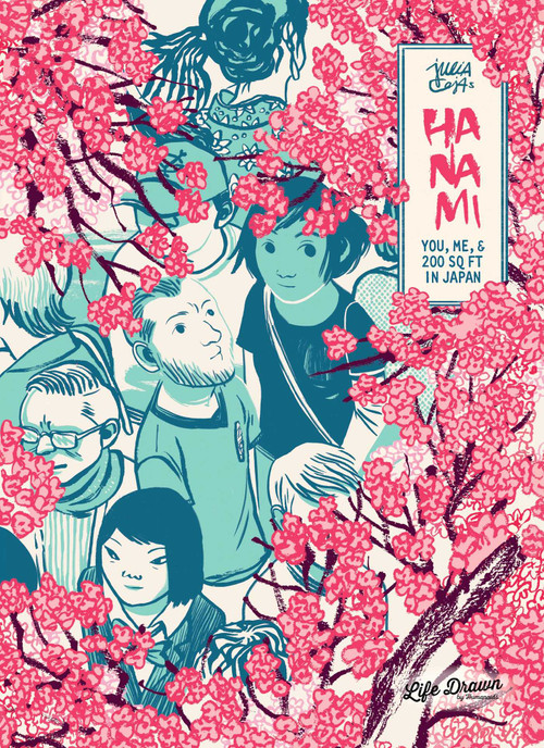 Hanami (You, Me, & 200 Sq Ft in Japan) by Julia Cejas, Holly Aitchison, 9781643376653