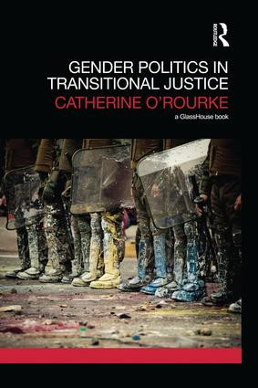 Gender Politics in Transitional Justice - 9781138850132 by Catherine O'Rourke, 9781138850132