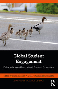 Global Student Engagement (Policy Insights and International Research Perspectives) by Hamish Coates, Xi Gao, Fei Guo, Jinghuan Shi, 9781032183428