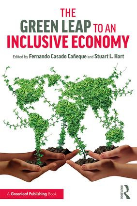 The Green Leap to an Inclusive Economy - 9781138593107 by Fernando Caneque, Stuart Hart, 9781138593107