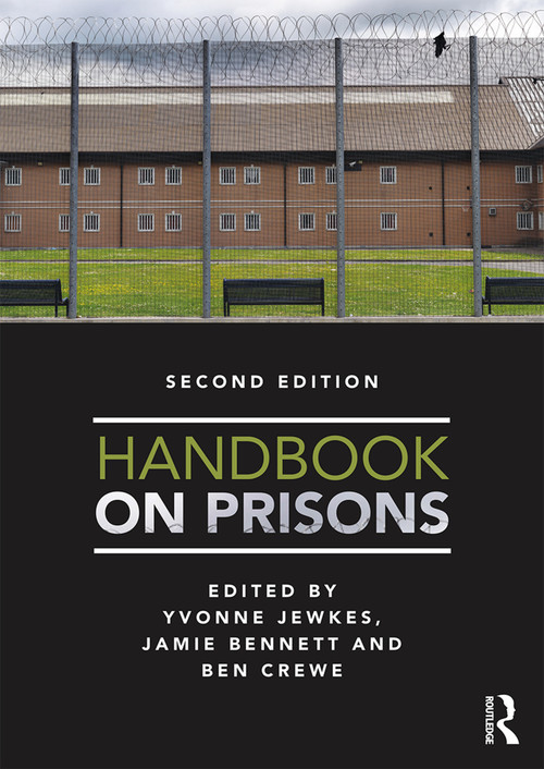 Handbook on Prisons by Yvonne Jewkes, Jamie Bennett, 9780415745666
