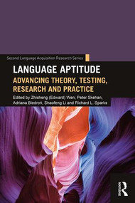 Language Aptitude (Advancing Theory, Testing, Research and Practice) - 9781138563872 by Zhisheng (Edward) Wen, Peter Skehan, Adriana Biedroń, Shaofeng Li, Richard L. Sparks, 9781138563872