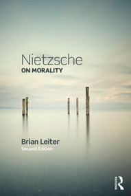 Nietzsche on Morality - 9780415856805 by Brian Leiter, 9780415856805