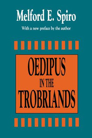 Oedipus in the Trobriands - 9781560006275 by Melford E. Spiro, 9781560006275
