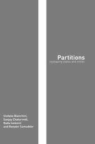Partitions (Reshaping States and Minds) - 9781138874480 by Stefano Bianchini, Sanjay Chaturvedi, Rada Ivekovic, Ranabir Samaddar, 9781138874480