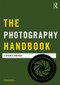 The Photography Handbook - 9780415533034 by Terence Wright, 9780415533034