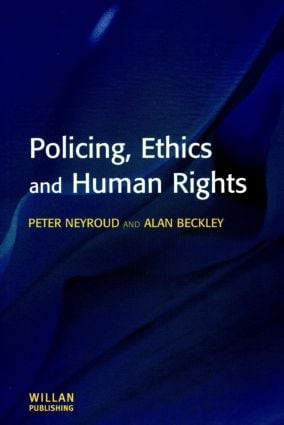 Policing, Ethics and Human Rights - 9781903240151 by Peter Neyroud, Alan Beckley, 9781903240151
