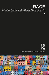 Race - 9781138904699 by Martin Orkin, Alexa Alice Joubin, 9781138904699