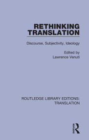 Rethinking Translation (Discourse, Subjectivity, Ideology) - 9781138361874 by Lawrence Venuti, 9781138361874