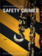 Safety Crimes by Steve Tombs, Dave Whyte, 9781843920854