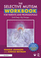 The Selective Mutism Workbook for Parents and Professionals (Small Steps, Big Changes) - 9781032154114 by Maggie Johnson, Junhua Reitman, 9781032154114