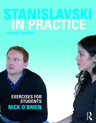 Stanislavski in Practice (Exercises for Students) - 9781138280755 by Nick O'Brien, 9781138280755