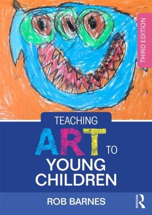 Teaching Art to Young Children by Rob Barnes, 9781138022553