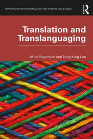 Translation and Translanguaging - 9781138067042 by Mike Baynham, Tong King Lee, 9781138067042
