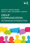 Group Communication (An Advanced Introduction) by Torsten Reimer, Ernest S. Park, Joseph A. Bonito, 9781032114712