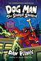 Dog Man: The Scarlet Shedder: A Graphic Novel (Dog Man #12): From the Creator of Captain Underpants by Dav Pilkey, Dav Pilkey, 9781338896435