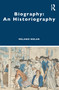 Biography: An Historiography - 9781138387249 by Melanie Nolan, 9781138387249