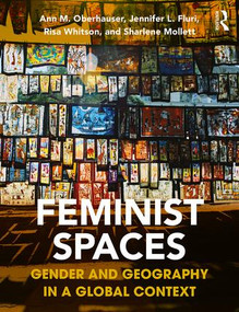 Feminist Spaces (Gender and Geography in a Global Context) - 9781138924536 by Ann Oberhauser, Jennifer Fluri, Risa Whitson, Sharlene Mollett, 9781138924536