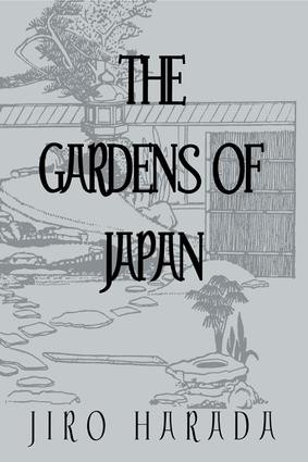 The Gardens Of Japan by Jiro Harada, 9781138974890