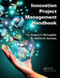 Innovation Project Management Handbook by Dr.Gregory C. McLaughlin, Dr. William R. Kennedy, 9781498725712