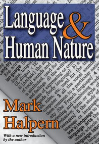 Language and Human Nature - 9781412808255 by Mark Halpern, 9781412808255