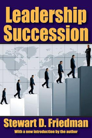 Leadership Succession - 9781412842365 by Stewart D. Friedman, 9781412842365