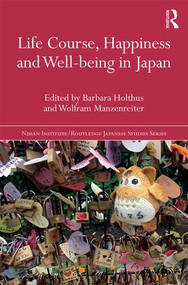 Life Course, Happiness and Well-being in Japan - 9781138290594 by Barbara Holthus, Wolfram Manzenreiter, 9781138290594